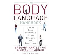 Gregory Hartley Maryann Karinch The Body Language Handbook (Tascabile)