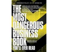 Gregory Hartley Maryann The Most Dangerous Business Book You'll Ev (Tascabile)
