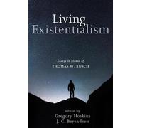 Gregory Hoskins Living Existentialism (Copertina rigida)
