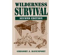 Gregory J. Davenport Wilderness Survival (Tascabile)