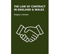Gregory J Durston The Law of Contract in England & Wales (Tascabile)