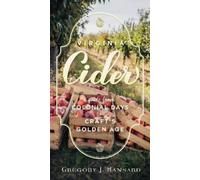 Gregory J. Hansard Virginia Cider (Tascabile)