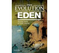 Gregory J Laughery George Diepstra From Evolution to Eden (Tascabile)