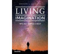 Gregory J Laughery Living Imagination (Tascabile)