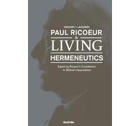 Gregory J Laughery Paul Ricoeur & Living Hermeneutics (Tascabile)