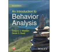 Gregory J. Madden Derek D. An Introduction to Behavior Anal (Copertina rigida)