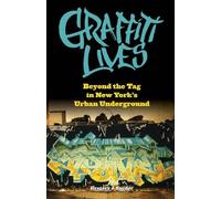 Gregory J. Snyder Graffiti Lives (Tascabile) Alternative Criminology