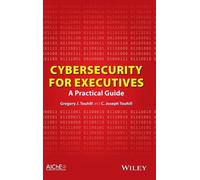 Gregory J. Touhill C. Joseph Touhi Cybersecurity for Executiv (Copertina rigida)