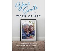 Gregory J. Wych Your Smile Is A Work Of Art (Tascabile)