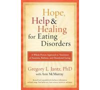 Gregory Jantz Hope, Help & Healing for Eating Disorders (Tascabile)