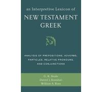 Gregory K. Beale Daniel Joseph Brendse An Interpretive Lexicon of Ne (Tascabile)