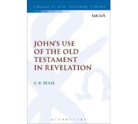 Gregory K. Beale John's Use of the Old Testament in Revelation (Tascabile)