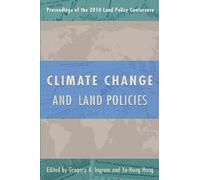 Gregory K. Ingram Yu-hung Hong Climate Change and Land Policies (Tascabile)