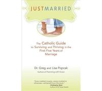Gregory K. Popcak Just Married (Tascabile)