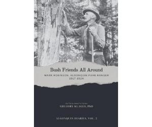 Gregory Klages Klag Bush Friends All Around - Mark Robinson, Algonq (Tascabile)