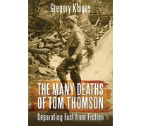 Gregory Klages The Many Deaths of Tom Thomson (Tascabile)