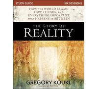 Gregory Koukl The Story of Reality Study Guide (Tascabile)