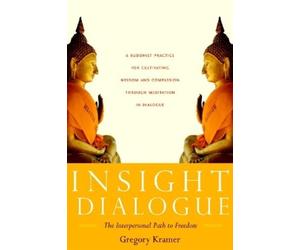 Gregory Kramer Insight Dialogue (Tascabile)