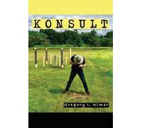 Gregory L Ulmer Konsult (Tascabile) Electracy and Transmedia Studies