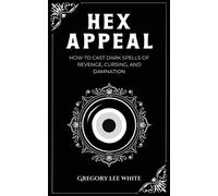 Gregory Lee White Hex Appeal (Tascabile)