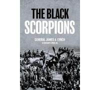 The Black Scorpions: Serving With the 64th Fighter Squadron in World War II