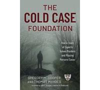 Gregory M. Cooper Thomas McHoes The Cold Case Foundation (Copertina rigida)