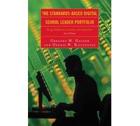 Gregory M. Hauser Dennis W The Standards-Based Digital School Leade (Tascabile)