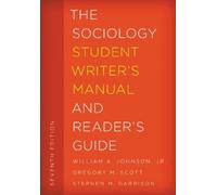 Gregory M. Scott Stephen M. Gar The Sociology Student Writer (Copertina rigida)