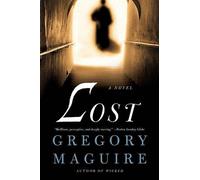 Gregory Maguire Lost (Tascabile)