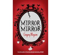Gregory Maguire Mirror Mirror (Tascabile)