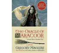Gregory Maguire The Oracle of Maracoor: A Novel [Large Print] (Tascabile)