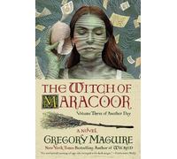 The Witch of Maracoor: A Novel (Another Day) by Maguire, Gregory