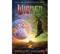 Gregory Maguire Wicked [Movie Tie-in #2] (Tascabile)