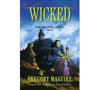 Gregory Maguire Wicked: The Graphic Novel Part (Tascabile) (PRESALE 16/06/2026)