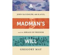 Gregory May A Madman's Will (Tascabile)