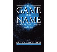 Gregory McCulloch The Game of the Name (Tascabile)
