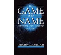Gregory McCulloch The Game of the Name (Tascabile)