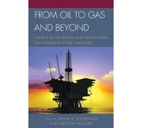 Gregory McGuire From Oil to Gas and Beyond (Tascabile)