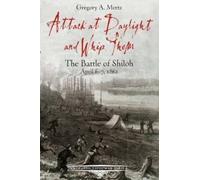 Gregory Mertz Attack at Daylight and Whip Them (Tascabile)