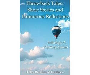 Gregory Mills Janet L Throwback Tales, Short Stories and Humorous R (Tascabile)