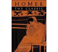 Gregory Nagy Homer the Classic (Tascabile) Hellenic Studies Series