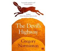 Gregory Norminton The Devil’s Highway (Tascabile)