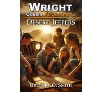 Gregory O Smith Desert Jeepers (Tascabile) Wright Cousin Adventures