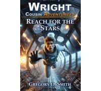 Gregory O Smith Reach for the Stars (Tascabile) Wright Cousin Adventures