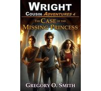 Gregory O Smith The Case of the Missing Princess (Tascabile)