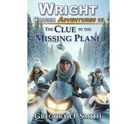 Gregory O Smith The Clue in the Missing Plane (Tascabile)