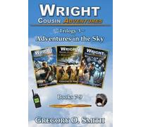 Gregory O Smith Wright Cousin Adventures Trilogy 3 (Tascabile)