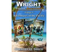 Gregory O Smith Wright Cousin Adventures Trilogy 5 (Tascabile)