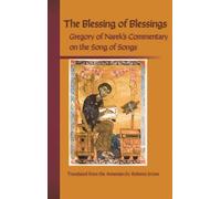 Gregory of Narek The Blessing of Blessings (Tascabile) Cistercian Studies Series