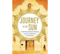 Gregory Orfalea Journey to the Sun (Copertina rigida)